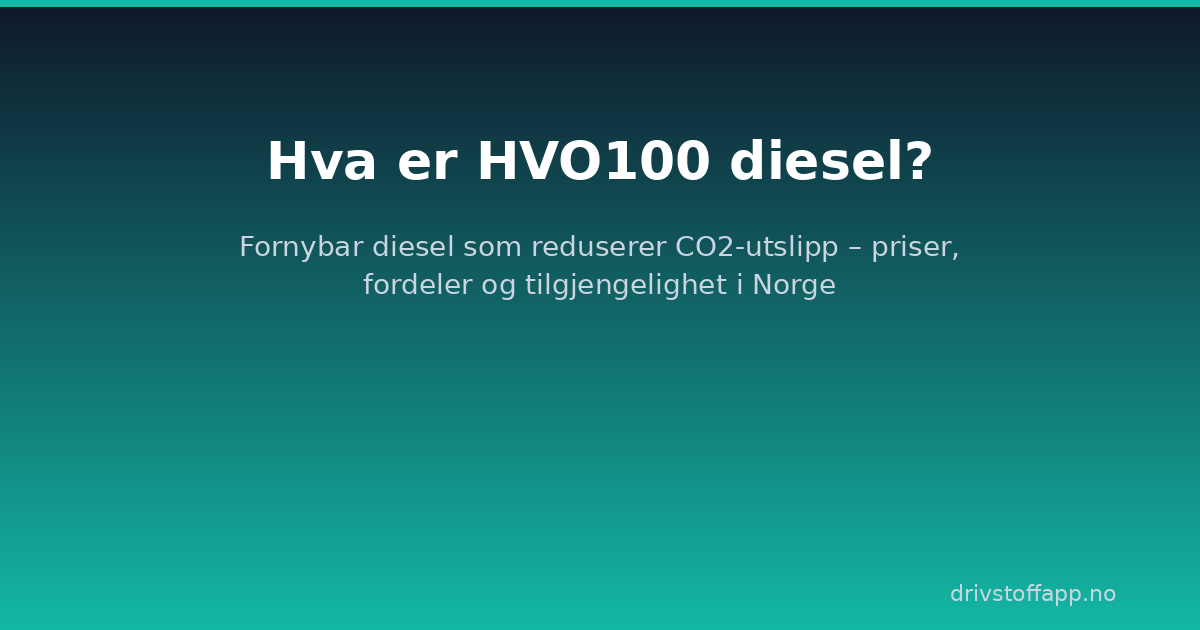 Hva er HVO100 diesel?